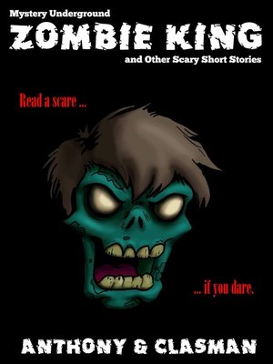 cover image of Zombie King and Other Scary Short Stories for Halloween (Mystery Underground)